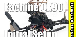 Eachine-QX90-Micro-Brushed-Quadcopter-INITIAL-SETUP