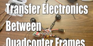 How-To-Transfer-Electronics-Between-Quadcopters