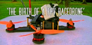 The-birth-of-a-FPV-racedrone-and-maiden-flight